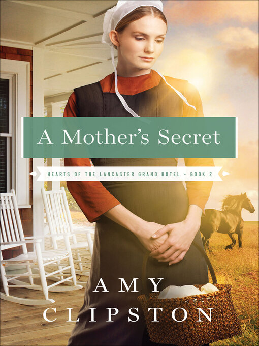 Title details for A Mother's Secret by Amy Clipston - Wait list